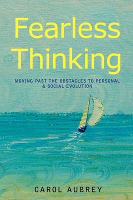 Fearless Thinking - Professor Carol Aubrey