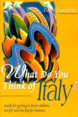 What Do You Think of Italy? - Folco Zanobini