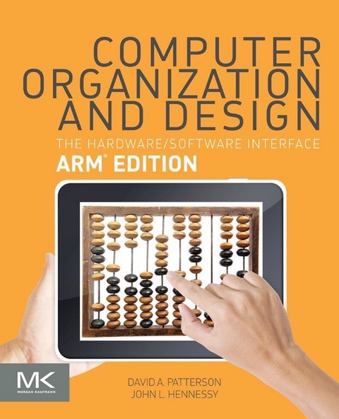 Computer Organization and Design ARM Edition -  John L. Hennessy,  David A. Patterson