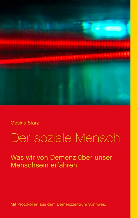 Der soziale Mensch - Gesina Stärz