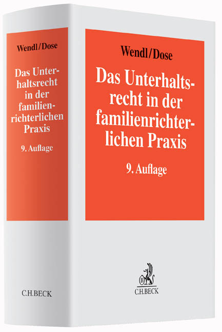 Das Unterhaltsrecht in der familienrichterlichen Praxis - Philipp Wendl, Siegfried Staudigl