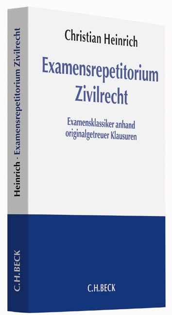 Examensrepetitorium Zivilrecht - Christian Heinrich