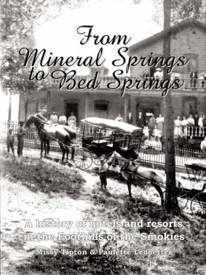 From Mineral Springs to Bed Springs - Missy Tipton