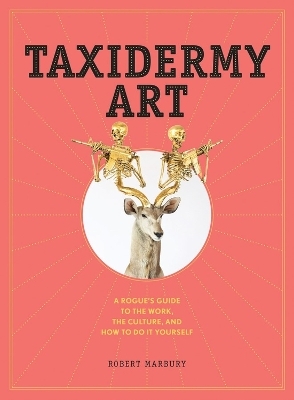 Taxidermy Art - Robert Marbury