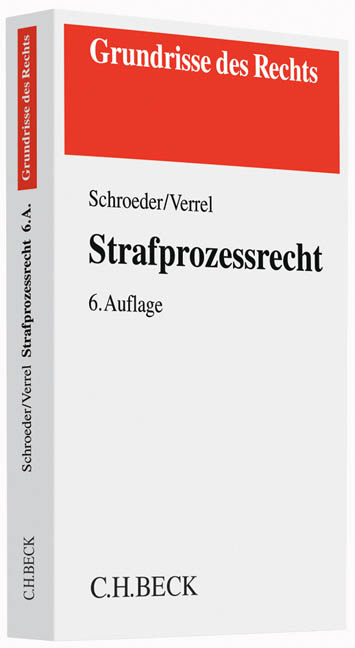 Strafprozessrecht - Friedrich-Christian Schroeder, Torsten Verrel