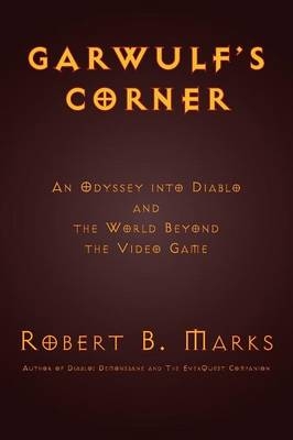 Garwulf's Corner - Robert B Marks