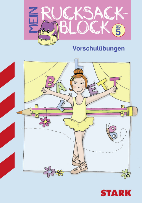 Rucksackblock Vorschule - Vorschulübungen (Motiv Ballett) - Yvonne Skowronek