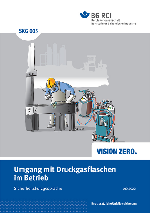 SKG 005 Sicherheitskurzgespräch - Umgang mit Gruckgasflaschen im Betrieb