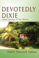 Devotedly Dixie - Helen Hancock Sablan