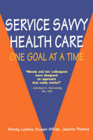 Service Savvy Health Care - Wendy Leebov