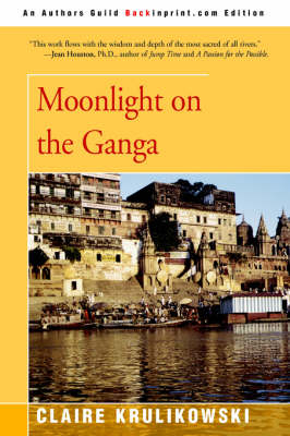 Moonlight on the Ganga - Claire Krulikowski