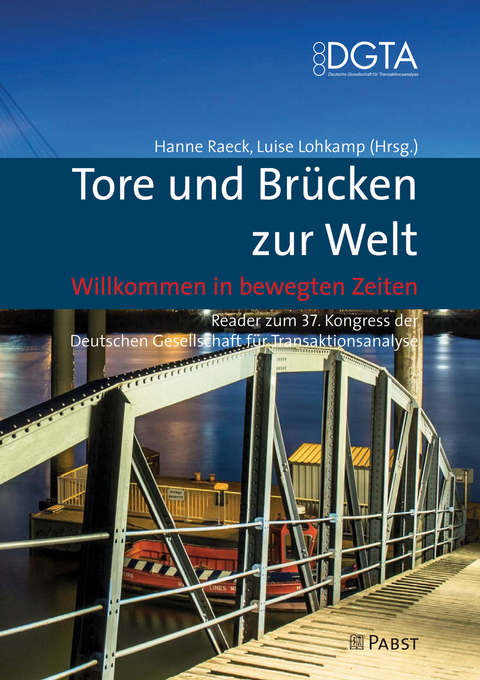 Tore und Brücken zur Welt – Willkommen in bewegten Zeiten - 