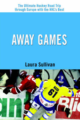 Away Games - Laura Sullivan