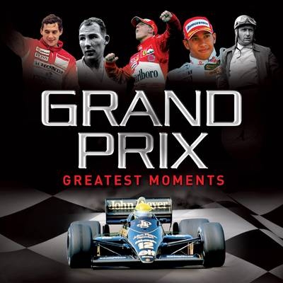 Little Book of Greatest Moments in Grand Prix -  Stroud Jon