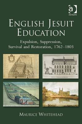 English Jesuit Education -  Maurice Whitehead