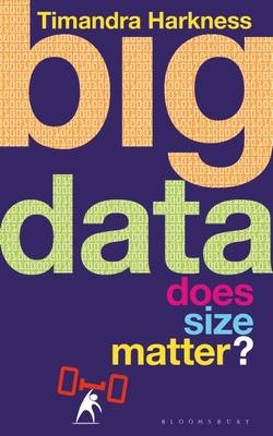 Big Data -  Timandra Harkness