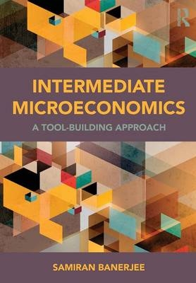 Intermediate Microeconomics - Samiran Banerjee