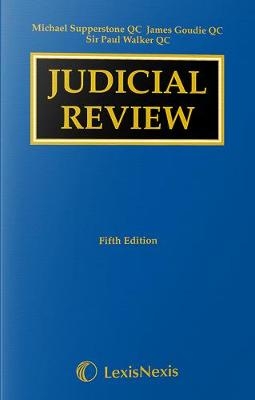 Supperstone, Goudie & Walker: Judicial Review