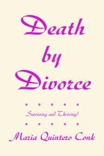 Death by Divorce - Maria Quintero Conk