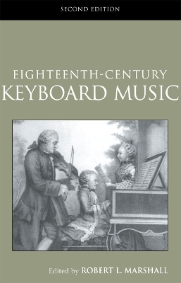 Eighteenth-Century Keyboard Music - 