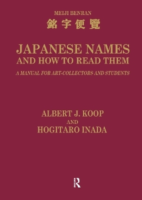 Japanese Names and How to Read Them - H. Inada, A. J. Koop