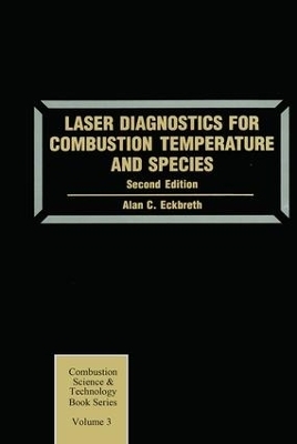 Laser Diagnostics for Combustion Temperature and Species - Alan C. Eckbreth