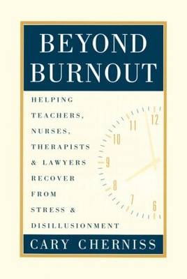 Beyond Burnout -  Cary Cherniss