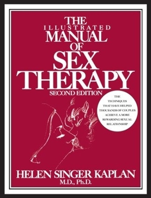 The Illustrated Manual of Sex Therapy - Helen Singer Kaplan