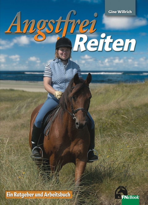 Angstfrei Reiten -  Gine Willrich