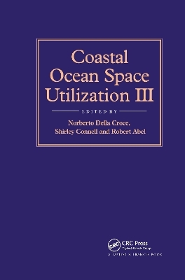 Coastal Ocean Space Utilization 3 - R.B. Abel, S. Connell, N. Della Croce