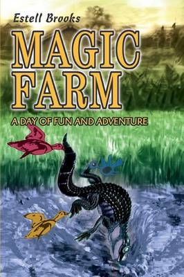 Magic Farm - Estell Brooks