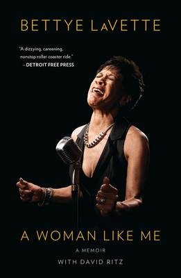 Woman Like Me -  Bettye LaVette,  David Ritz