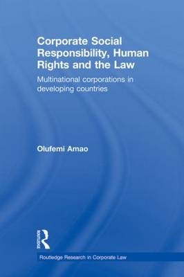 Corporate Social Responsibility, Human Rights and the Law - Olufemi Amao