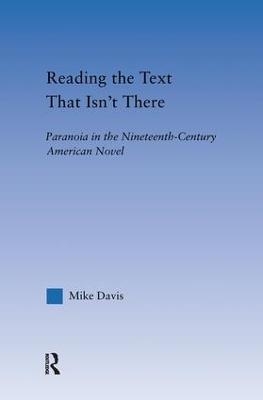 Reading the Text That Isn't There - Mike Davis