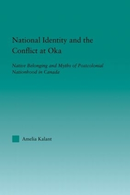 National Identity and the Conflict at Oka - Amelia Kalant