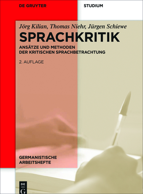 Sprachkritik - Jörg Kilian, Thomas Niehr, Jürgen Schiewe