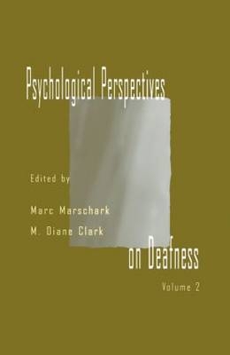 Psychological Perspectives on Deafness - 