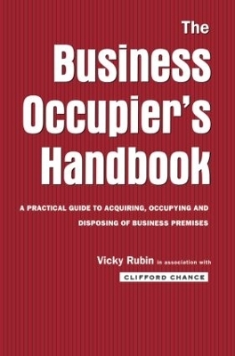 The Business Occupier's Handbook - Clifford Chance, Vicky Rubin