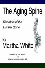 The Aging Spine - Martha White