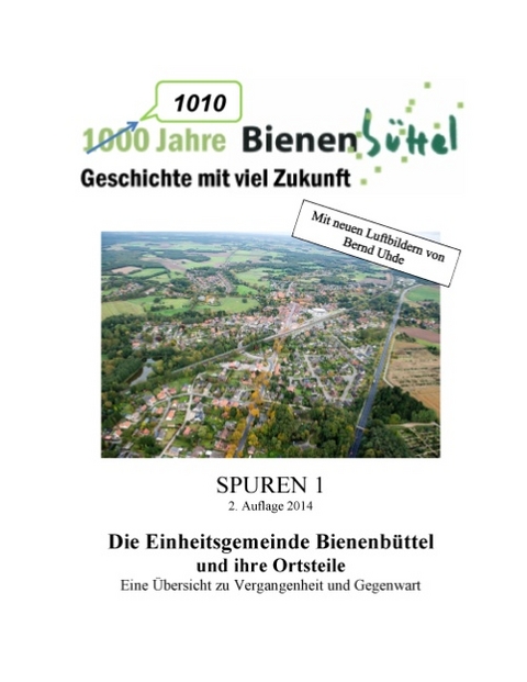 1010 Jahre Bienenbüttel - H. Runne, K. Wedekind