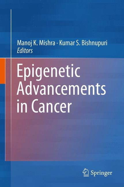 Epigenetic Advancements in Cancer - 