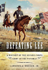 Defeating Lee -  Lawrence A. Kreiser