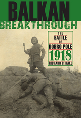 Balkan Breakthrough - Richard C. Hall