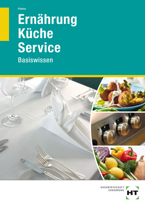 Ernährung Küche Service - Anke Polenz