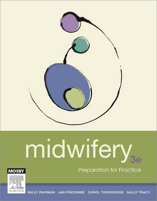 Midwifery - Sally Pairman, Jan Pincombe, Carol Thorogood, Sally K. Tracy