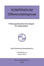 Kompendium: Differentialdiagnose - Edith Rothermel