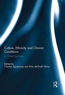 Culture, Ethnicity and Chronic Conditions - 