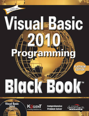 Visual Basic 2010 Programming Black Book (with CD) -  Kogent Learning Solutions Inc.