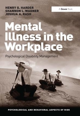 Mental Illness in the Workplace - Henry G. Harder, Shannon Wagner, Josh Rash