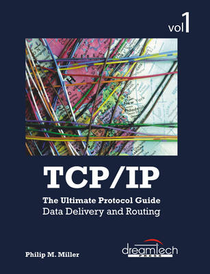 TCP/IP Vol 1 - Philip M. Miller